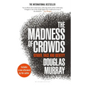 The Madness of Crowds: Gender, Race and Identity