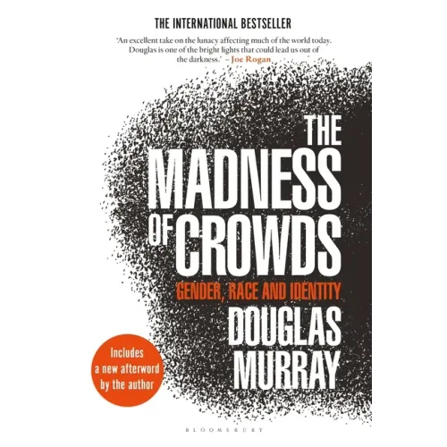 The Madness of Crowds: Gender, Race and Identity