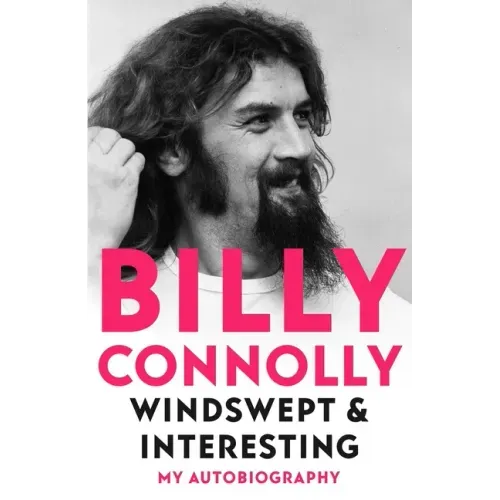 Windswept & Interesting: My Autobiography