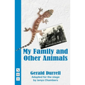My Family and Other Animals: (Stage Version)
