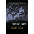 The Merry Recluse: A Life in Essays