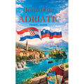 Jewels of the Adriatic