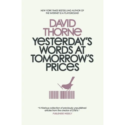 Yesterday's Words at Tomorrow's Prices