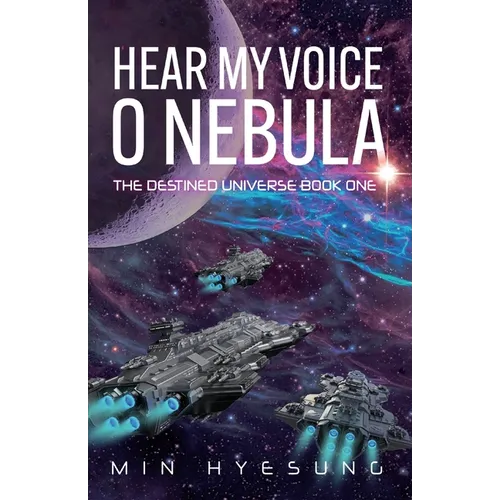 Hear My Voice, O Nebula