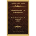 Romanism and the Reformation: From the Standpoint of Prophecy (1887)