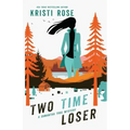 Two Time Loser
