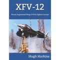 Xfv-12: Thrust-Augmented Wing V/STOL Fighter Concept