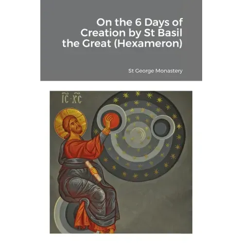 On the 6 Days of Creation by St Basil the Great (Hexameron)