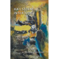 Hailstorm Interlude