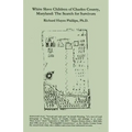 White Slave Children of Charles County, Maryland: The Search for Survivors