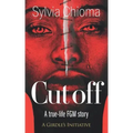 Cutoff: A true-life FGM story