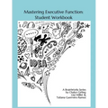 Mastering Executive Function: Exploration & Practice