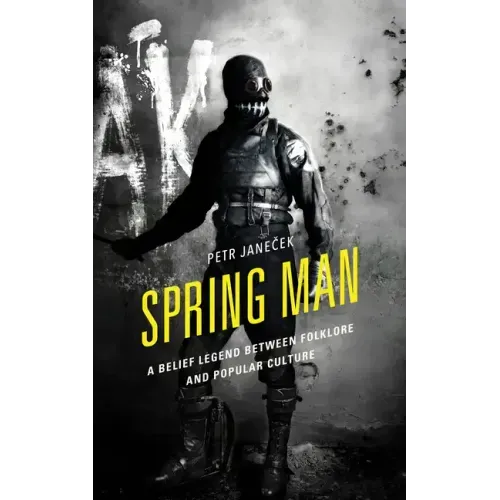 Spring Man: A Belief Legend between Folklore and Popular Culture