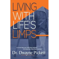 Living With Life's Limps