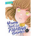 Young Ladies Don't Play Fighting Games Vol. 5