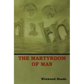 The Martyrdom of Man