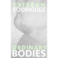 Ordinary Bodies