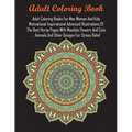 Adult Coloring Books For Men Women And Kids Motivational Inspirational Advanced Illustrations Of The Best Horse Pages With Mandala Flowers And Cute ..