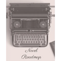 Novel Roadmap: A Workbook To Brainstorm, Plan, And Outline Your Novel