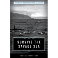 Survive the Savage Sea: Sheridan House Maritime Classics