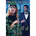 A Deceitful Bait