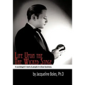 Life upon the Wicked Stage: A Sociological Study of Entertainers