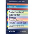 Socio-Emotional Relationship Therapy: Bridging Emotion, Societal Context, and Couple Interaction