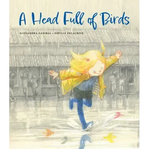 A Head Full of Birds