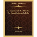 The Doctrine of the Pitris and the Occult Sciences in India