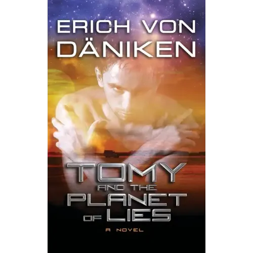 Tomy and the Planet of Lies