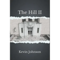 The Hill II