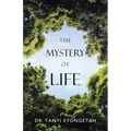 The Mystery of Life