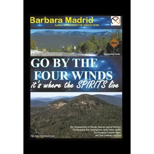 Go by the Four Winds: It's Where the Spirits Live