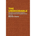 The Undecidable: Basic Papers on Undecidable Propositions, Unsolvable Problems, and Computable Functions