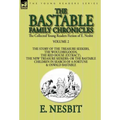 The Collected Young Readers Fiction of E. Nesbit-Volume 2: The Bastable Family Chronicles-The Story of the Treasure Seekers, The Wouldbegoods, The Red