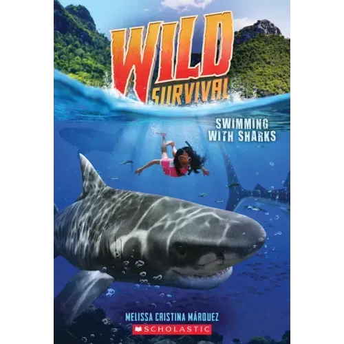 Swimming with Sharks (Wild Survival #2): Volume 2