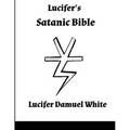 Lucifer's Satanic Bible
