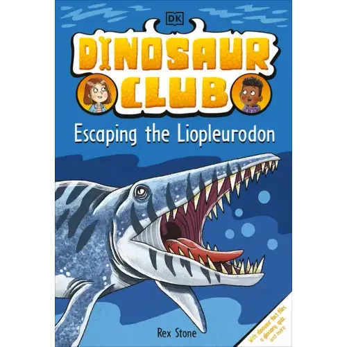 Dinosaur Club: Escaping the Liopleurodon