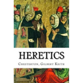 Heretics