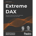 Extreme DAX: Take your Power BI and Microsoft data analytics skills to the next level