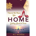 There's No Place Like Home: Getting Back to Paris