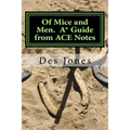 Of Mice and Men. A* Guide from ACE Notes