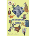 Doctor Who's Cat and the Cartoon Daleks: The funniest book to come out of Skaro