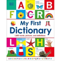 My First Dictionary: 1,000 Words, Pictures, and Definitions