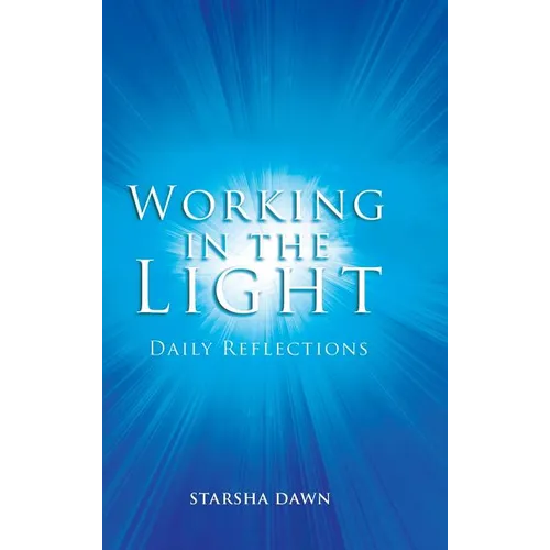 Working in the Light: Daily Reflections
