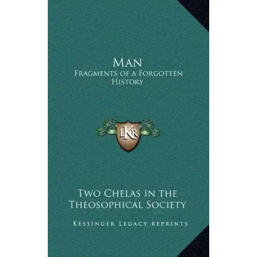Man: Fragments of a Forgotten History