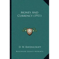Money And Currency (1911)