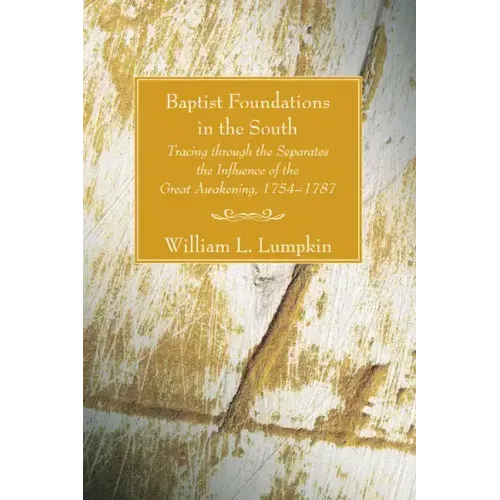 Baptist Foundations in the South