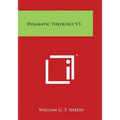 Dogmatic Theology V3