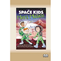 Space Kids: Mars Mission: Book 3 (Dyslexia-Friendly Edition)
